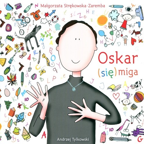 Oskar (się) miga