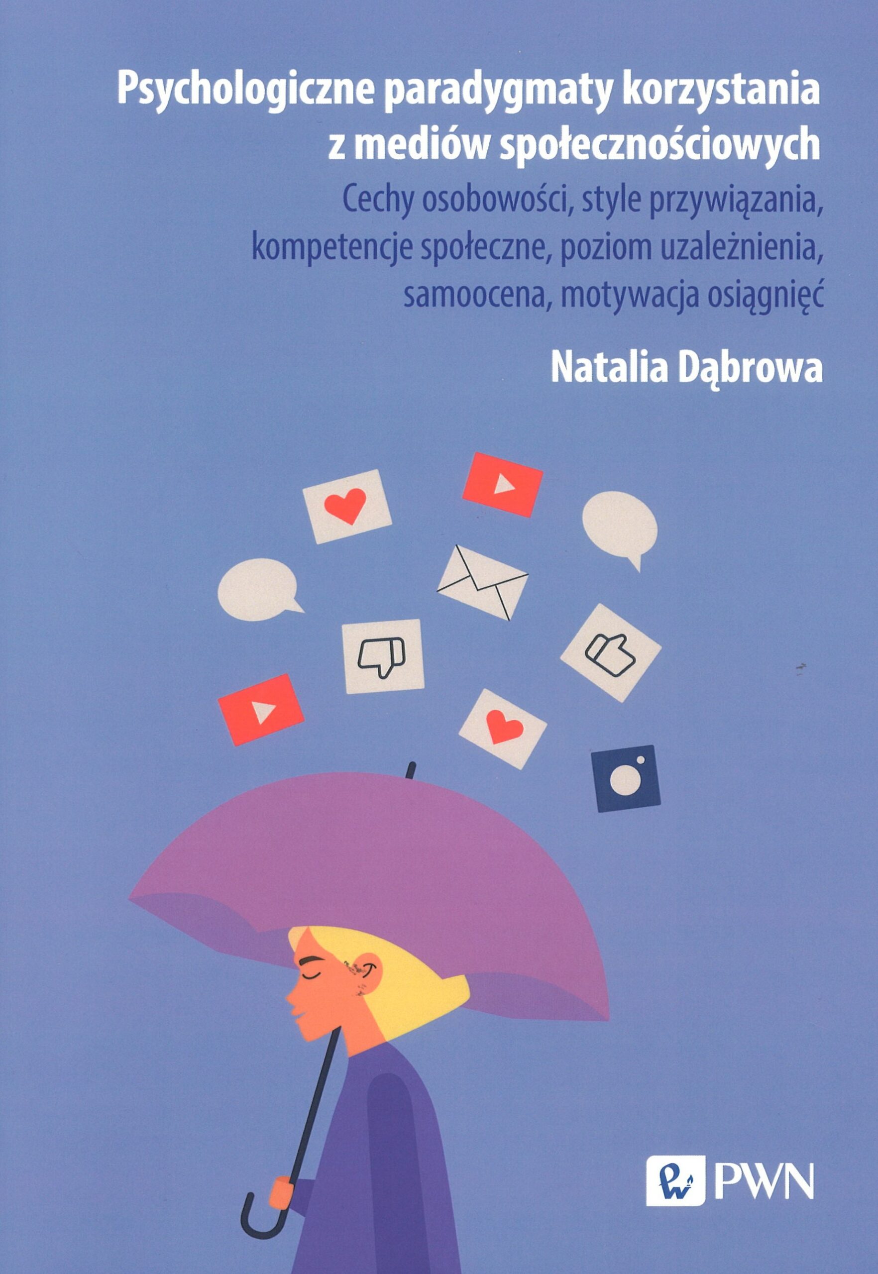 Psychologiczne paradygmaty korzystania z mediów społecznośc…