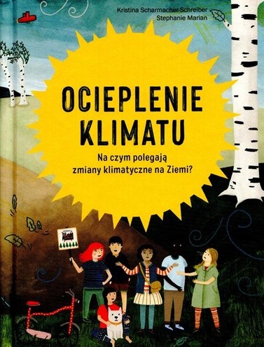 Ocieplenie klimatu : na czym polegają zmiany klimatyczne na…