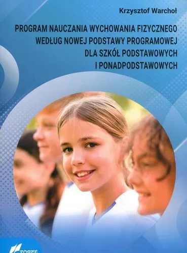 Program nauczania wychowania fizycznego według nowej podsta…