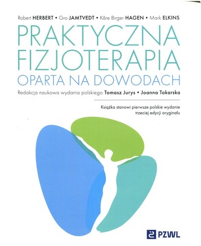 Praktyczna fizjoterapia oparta na dowodach