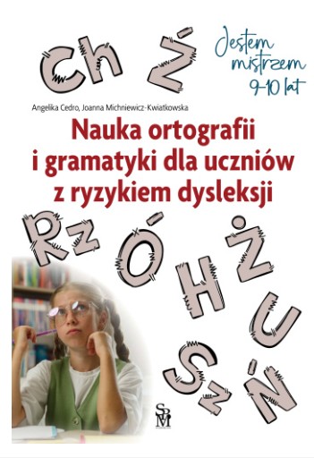 Nauka ortografii i gramatyki dla uczniów z ryzykiem dysleks…