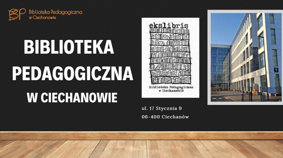 Warsztat informacyjny Biblioteki Pedagogicznej w Ciechanowi…