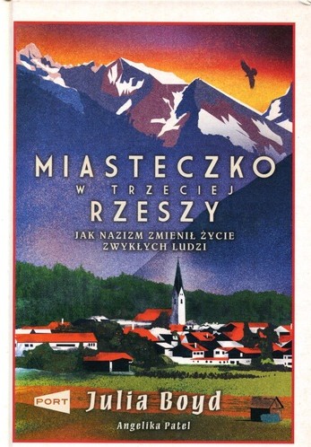 Miasteczko w Trzeciej Rzeszy : jak nazizm zmienił życie zwy…