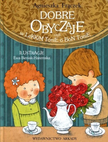 Dobre obyczaje czyli W lekkim tonie o bon tonie