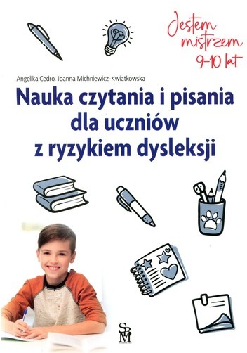 Nauka czytania i pisania dla uczniów z ryzykiem dysleksji