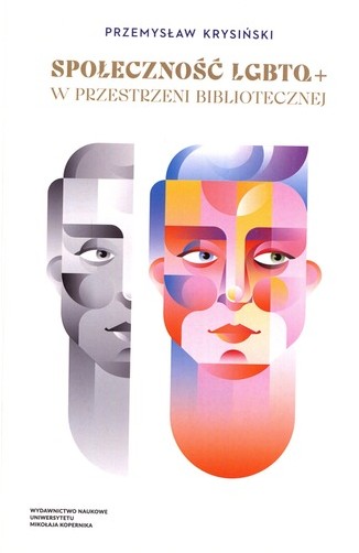 Społeczność LGBTQ+ w przestrzeni bibliotecznej : wspieranie…